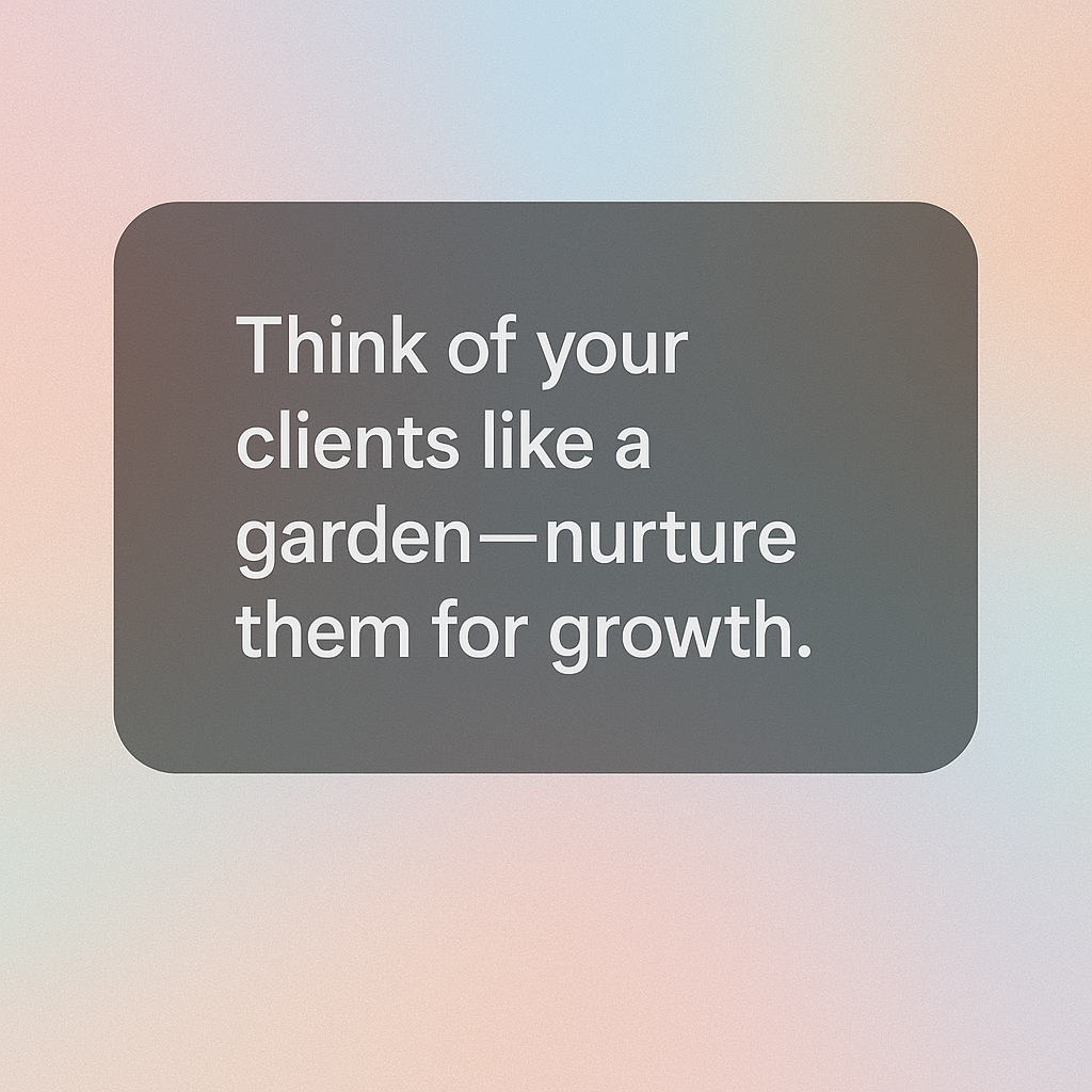 nurturing client relationships