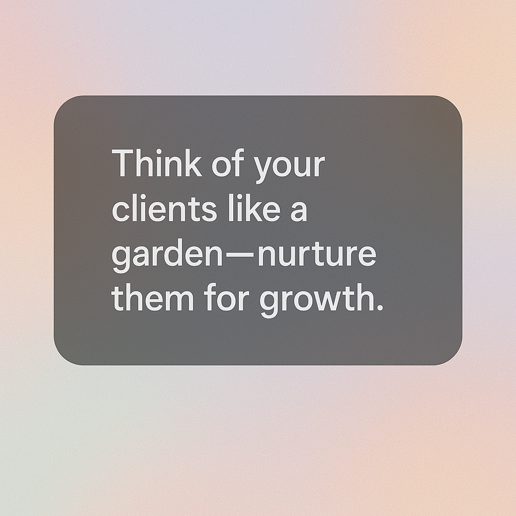 nurturing client relationships