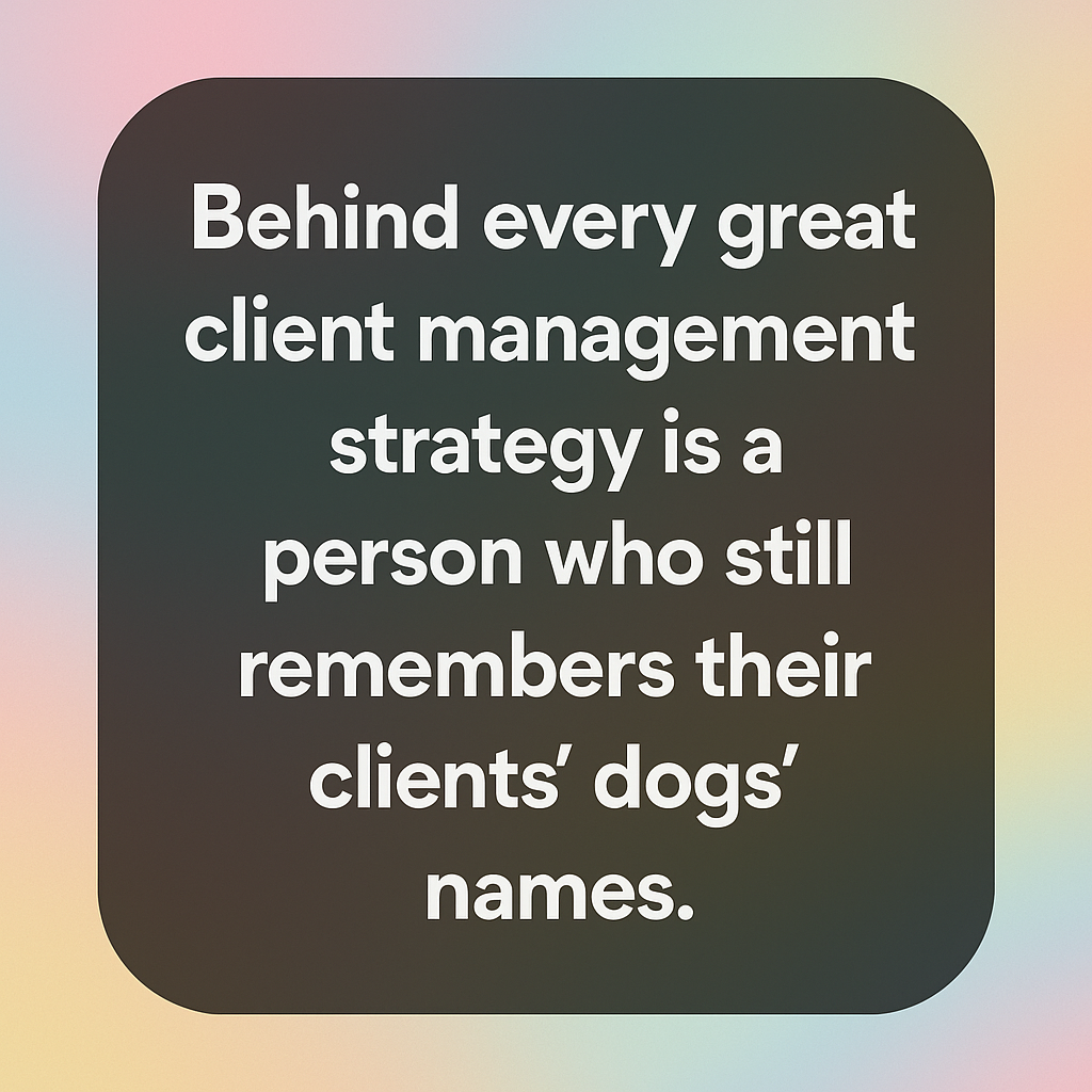 Understanding Client Management Strategies for Success 2 client management strategies