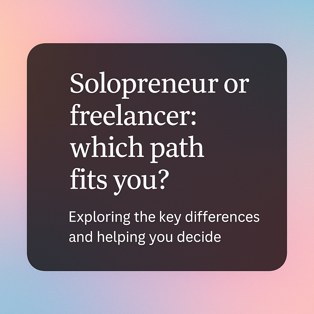 Understanding Solopreneur vs Freelancer: Key Differences 4 solopreneur vs freelancer