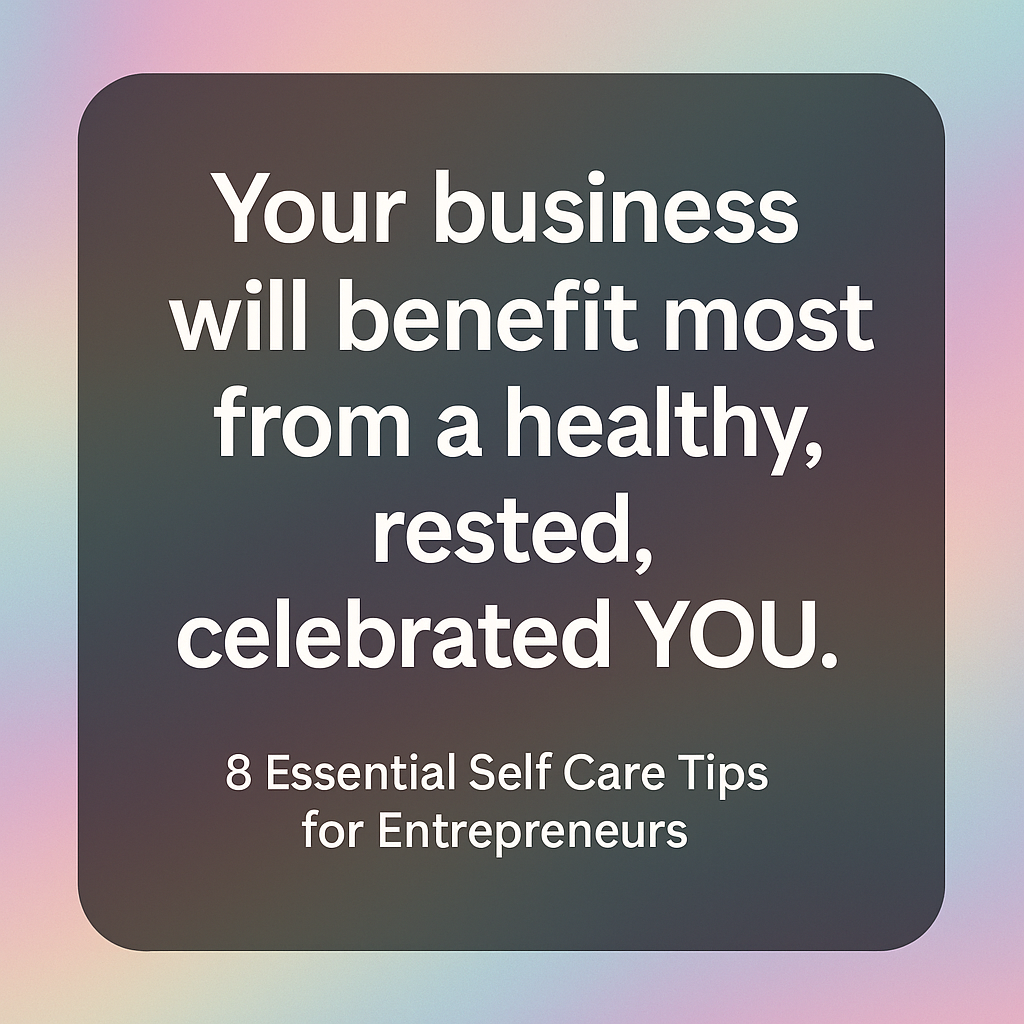 self care for entrepreneurs
