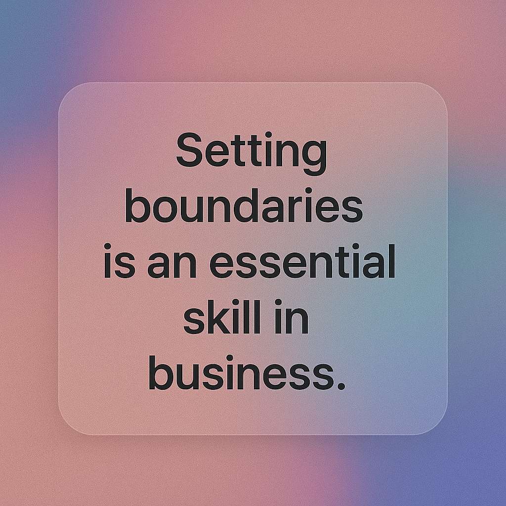 setting boundaries with client
