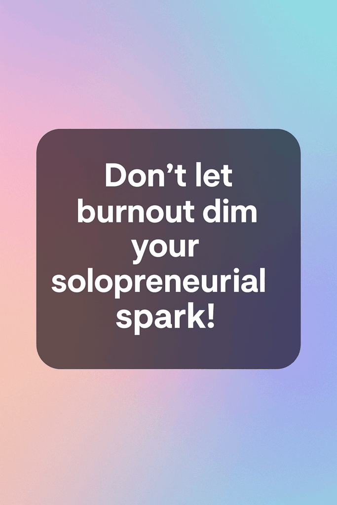 How to Handle Burnout as a Solopreneur Effectively 2 how to handle burnout