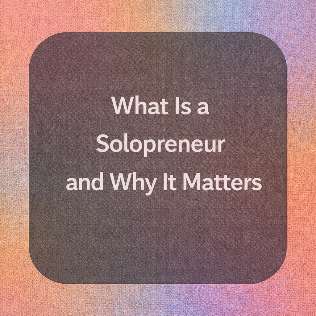 what is a solopreneur