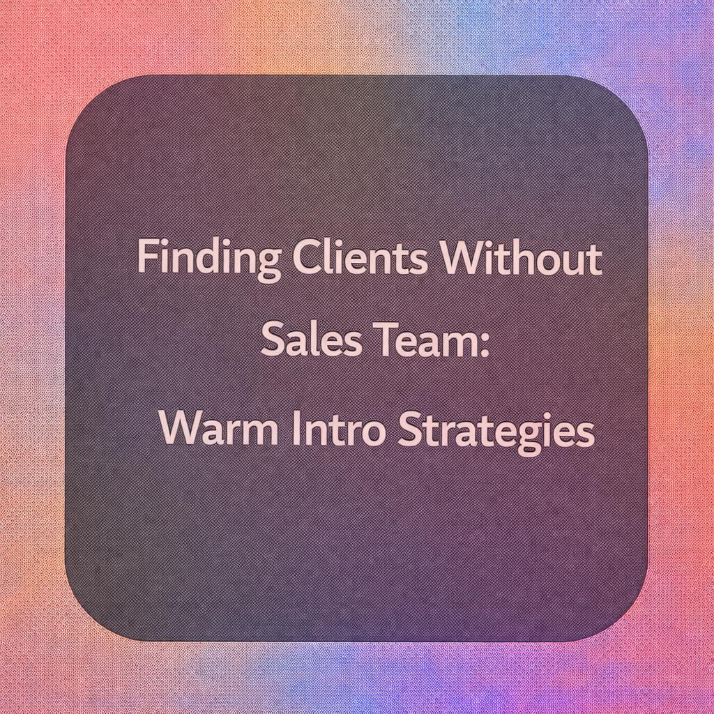 finding clients without sales team