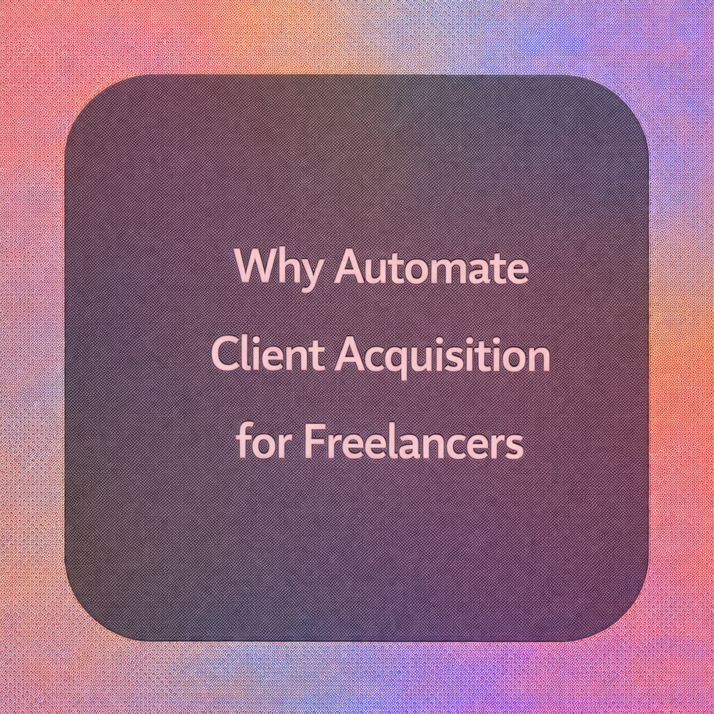 automate client acquisition